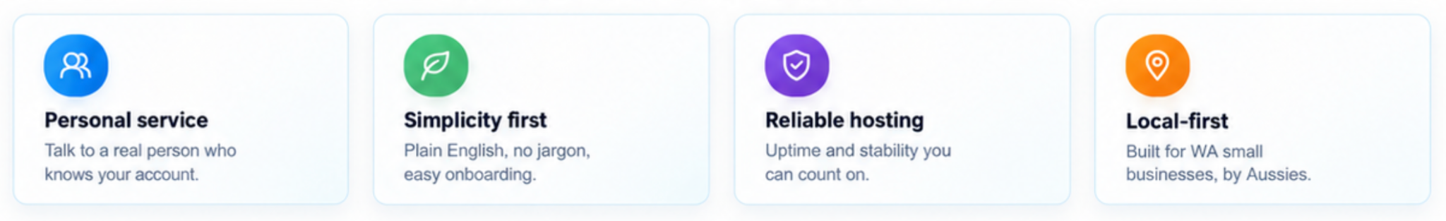 Personal service, Simplicity first, Reliable hosting and Local-first